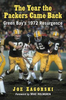 The Year the Packers Came Back: Green Bay's 1972 Resurgence